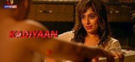 Kadiyaan (2024) S01 Hindi Atrangii Hot Web Series 720p Watch Online