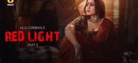 Red Light Part 2 (2024) S01 Hindi Ullu Hot Web Series 720p Watch Online
