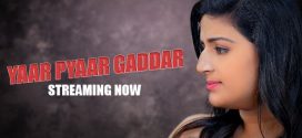 Yaar Pyaar Gaddar (2024) S01E01-04 Hindi BigShots Hot Web Series 720p Watch Online