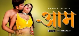 Aam (2024) Hindi Uncut AddaTV Short Film 1080p Watch Online