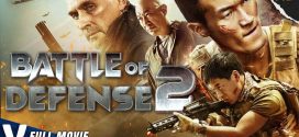 Battle of Defense 2 (2020) Dual Audio [Hindi-English] WEB-DL 1080p 720p 480p ESub