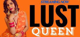 Lust Queen (2024) Hindi Uncut NeonX Hot Short Film 1080p Watch Online