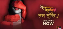Rangeen Kahaniyan Tan Tripti (2024) S08E01-02 Hindi Alt 1080p Watch Online
